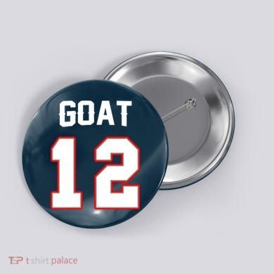 The Goat #12 Jersey 5 Time Champ New England Football Button