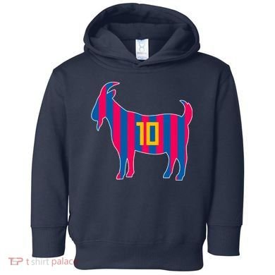 The Goat Messi 10 Greatest Of All Time Toddler Hoodie