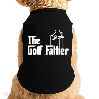 The Golf Father Doggie Tank