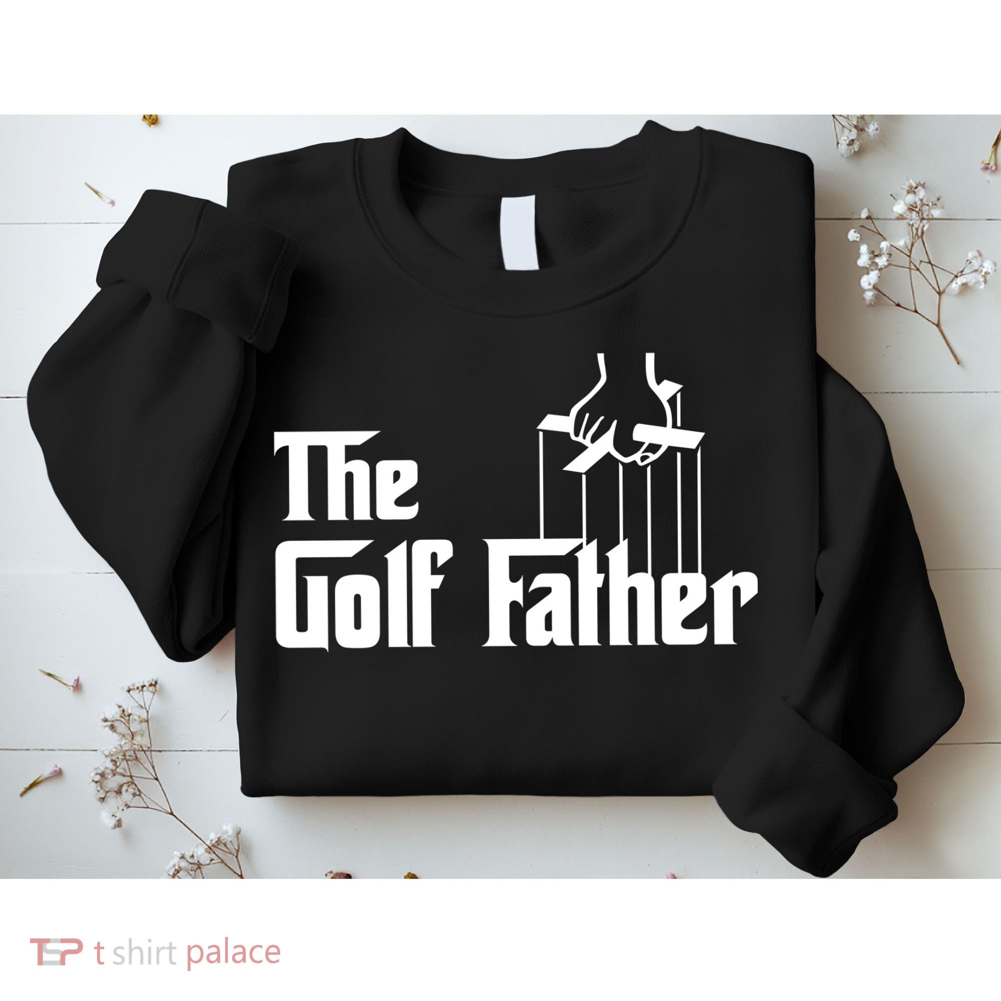 The Golf Father Sweatshirt