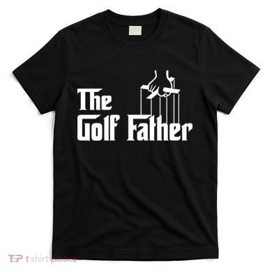 The Golf Father T-Shirt