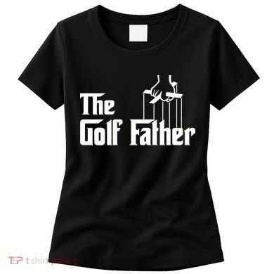 The Golf Father Women's T-Shirt