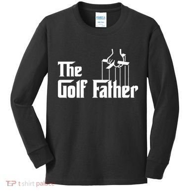 The Golf Father Kids Long Sleeve Shirt