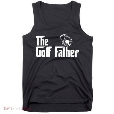 The Golf-Father Funny Golf Dad Tank Top