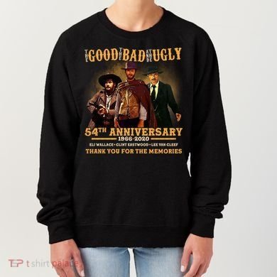 The Good The Bad And The Ugly 54th Anniversary Women's Sweatshirt