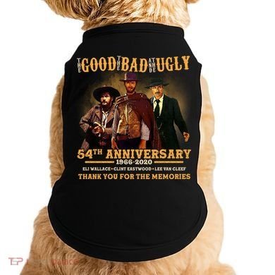 The Good The Bad And The Ugly 54th Anniversary Doggie Tank