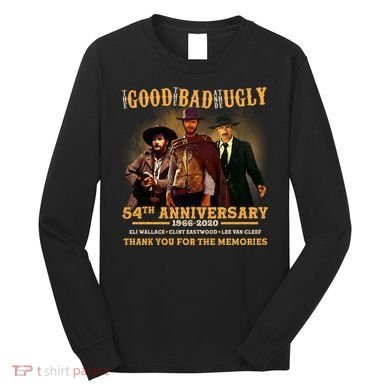 The Good The Bad And The Ugly 54th Anniversary Long Sleeve Shirt