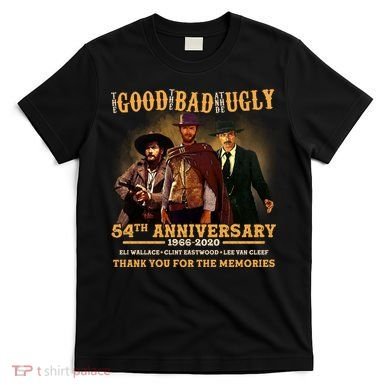 The Good The Bad And The Ugly 54th Anniversary T-Shirt