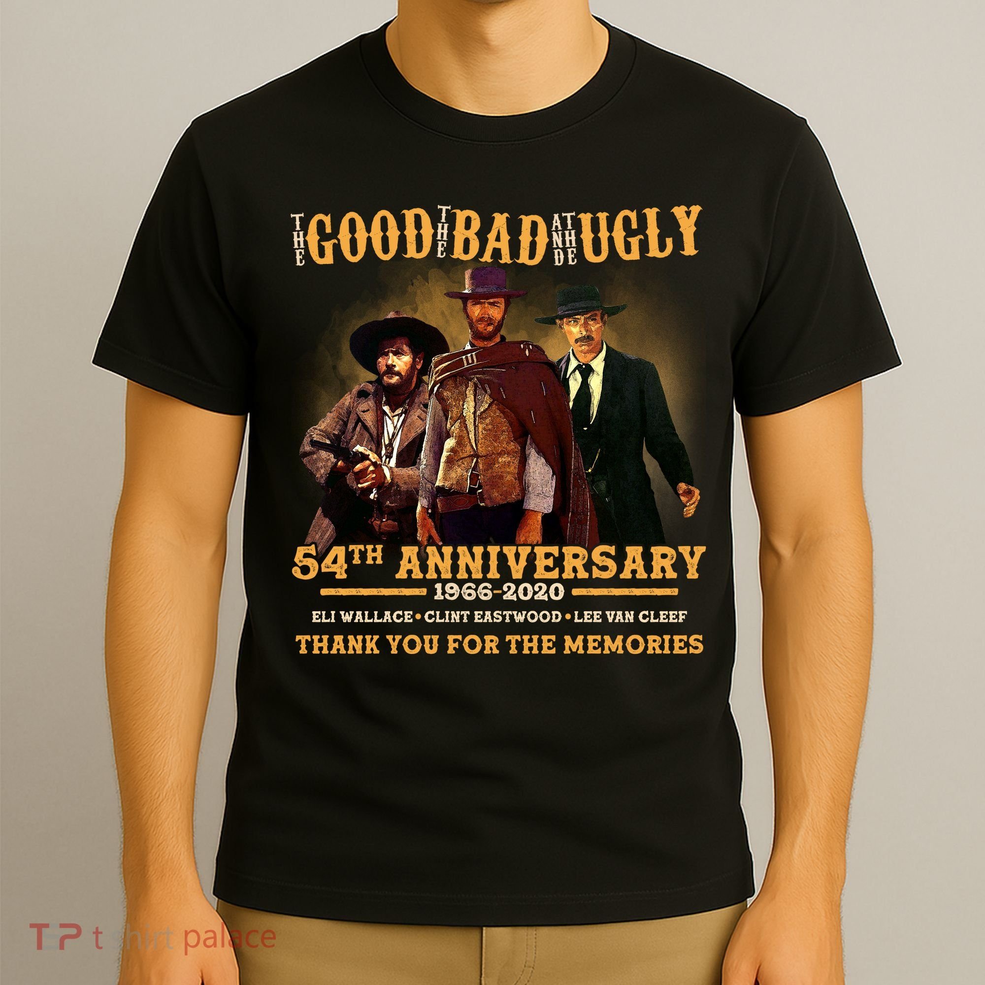 The Good The Bad And The Ugly 54th Anniversary T-Shirt