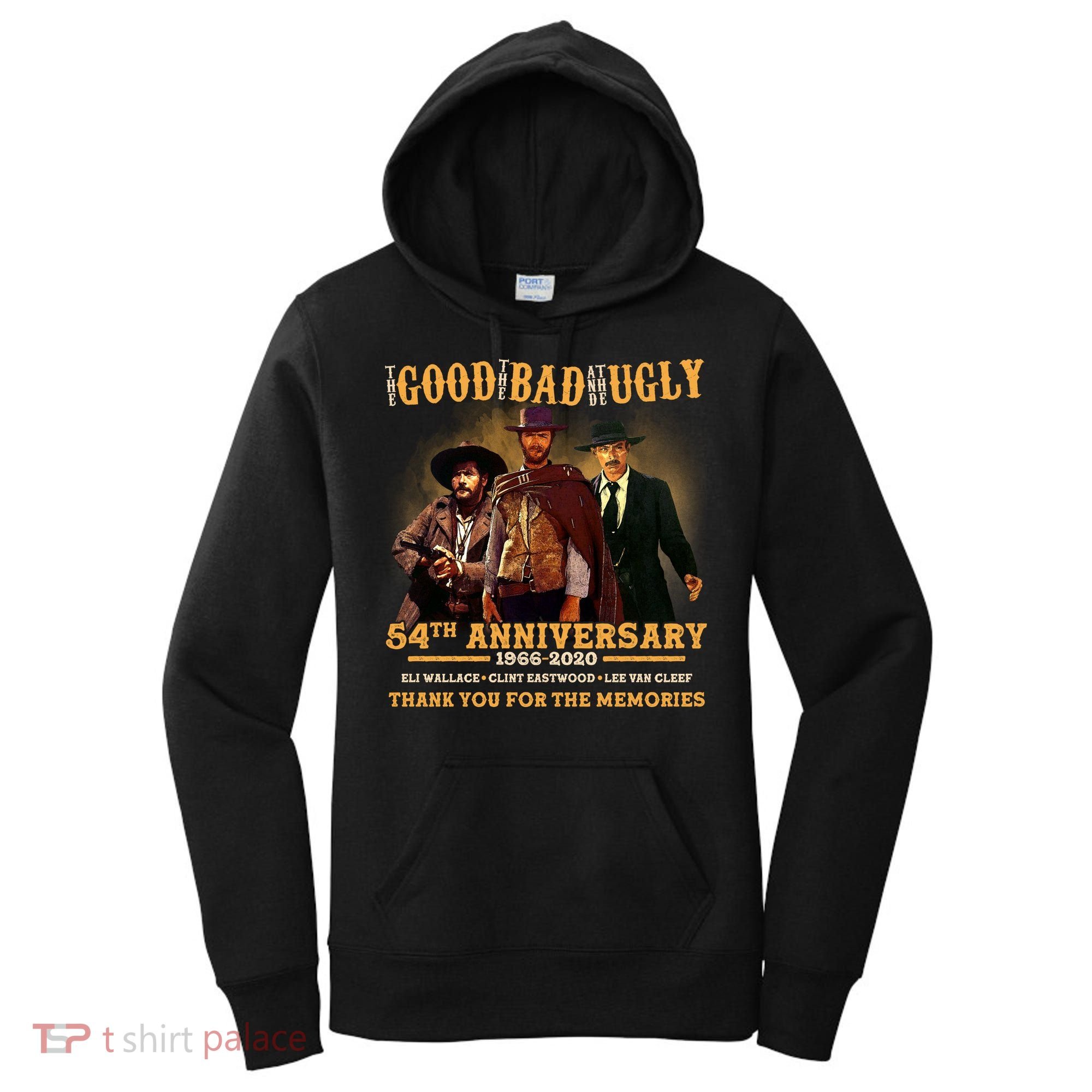 The Good The Bad And The Ugly 54th Anniversary Women's Hoodie