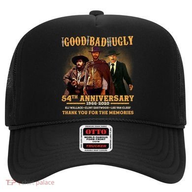The Good The Bad And The Ugly 54th Anniversary Hat