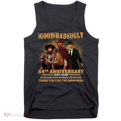 The Good The Bad And The Ugly 54th Anniversary Tank Top