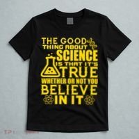 The Good Thing About Science Is That It's True T-Shirt thumb 5