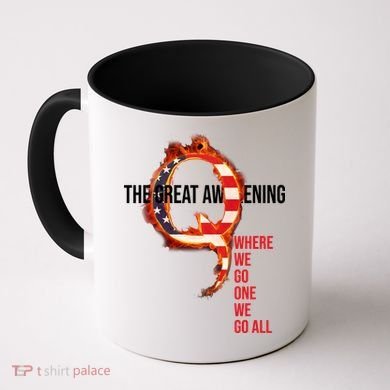 The Great Awakening Qanon Where We Go One We Go All Coffee Mug