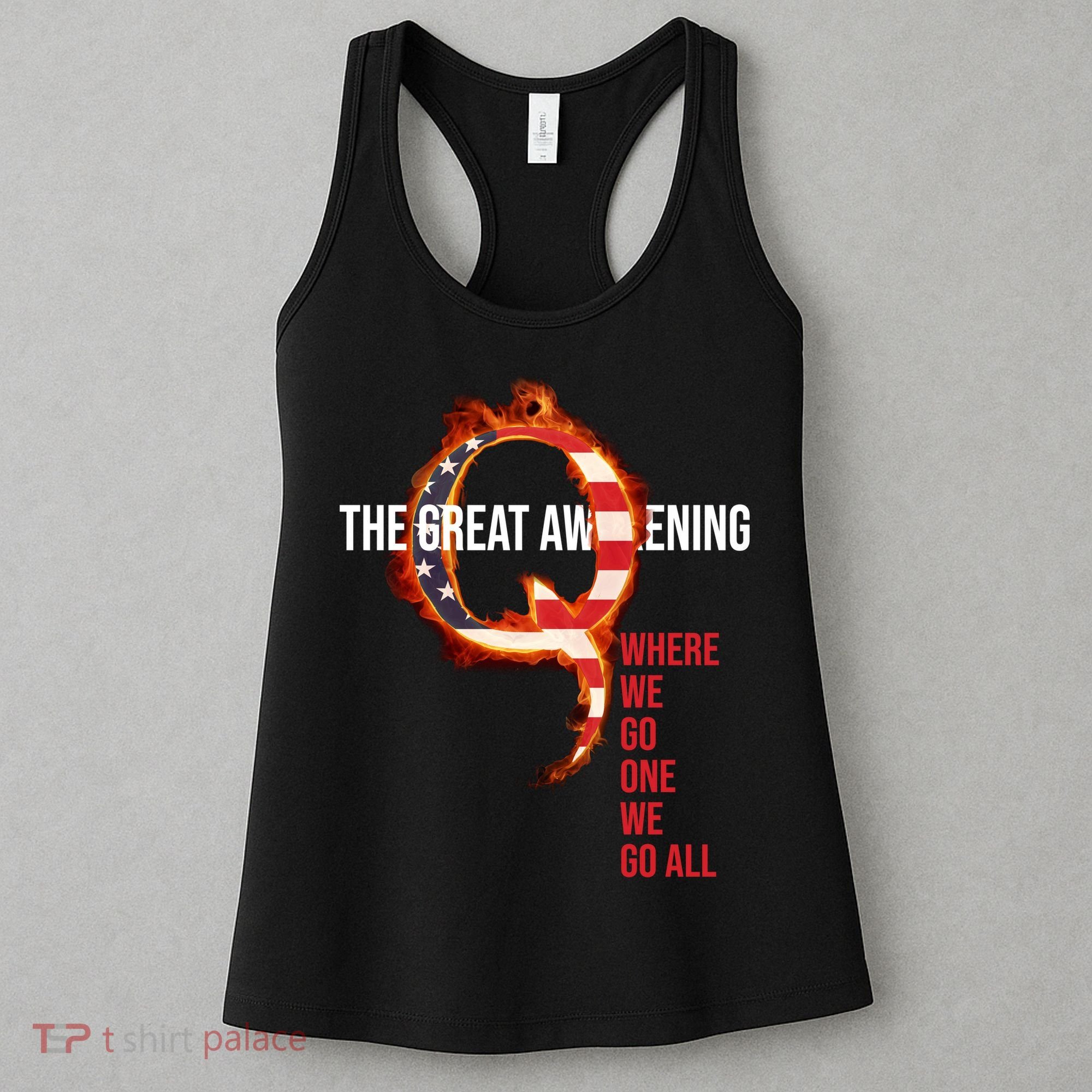 The Great Awakening Qanon Where We Go One We Go All Women's Tank Top