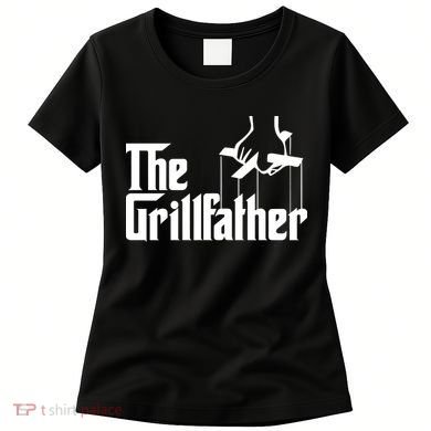 The Grillfather  Women's T-Shirt