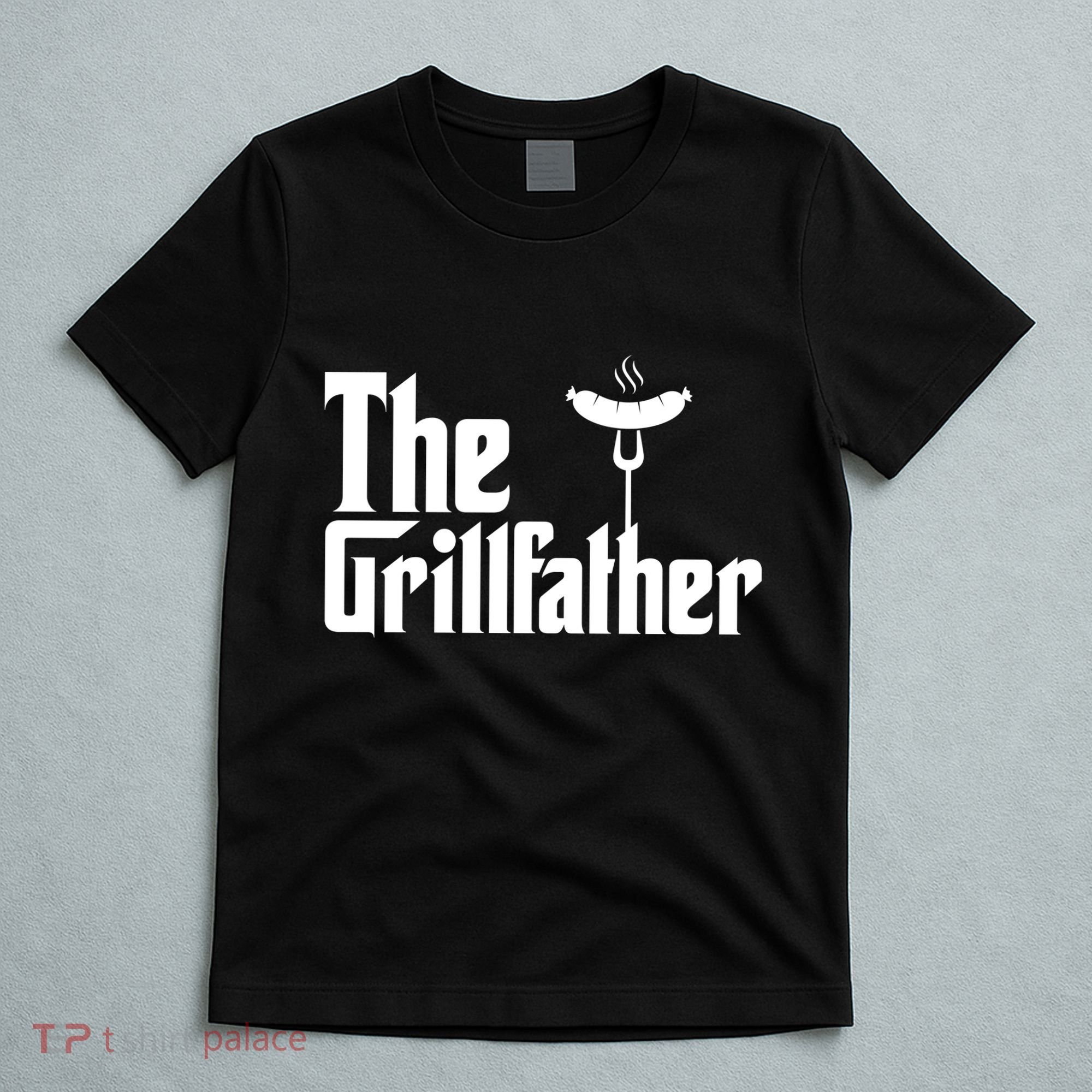 The Grillfather Father's Day Grill T-Shirt