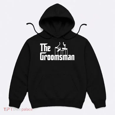 The Groomsman Hoodie