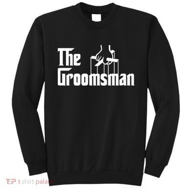 The Groomsman  Sweatshirt