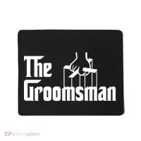 The Groomsman  Mousepad thumb 0