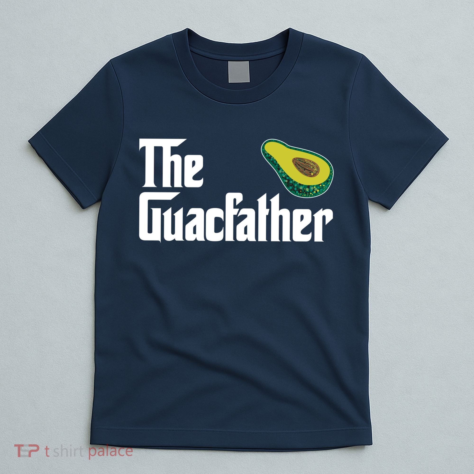 The Guacfather T-Shirt