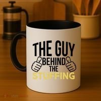 The Guy Behind The Stuffing Coffee Mug thumb 4