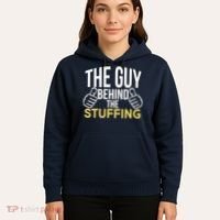 The Guy Behind The Stuffing Hoodie thumb 5