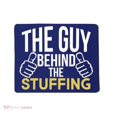 The Guy Behind The Stuffing Mousepad