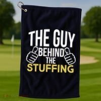 The Guy Behind The Stuffing Golf Towel thumb 1