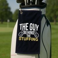 The Guy Behind The Stuffing Golf Towel thumb 2