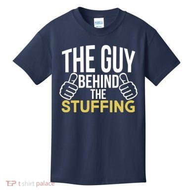 The Guy Behind The Stuffing Kids T-Shirt