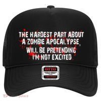 The Hardest Part About The Zombie Apocalypse Hat thumb 0
