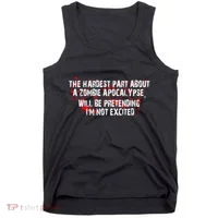 The Hardest Part About The Zombie Apocalypse Tank Top thumb 0