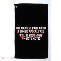 The Hardest Part About The Zombie Apocalypse Golf Towel thumb 0