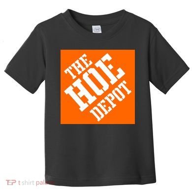 The Hoe Depot Toddler T-Shirt