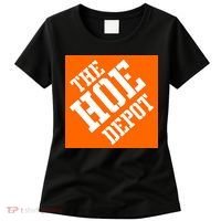 The Hoe Depot Women's T-Shirt thumb 0