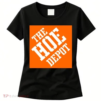 The Hoe Depot Women's T-Shirt