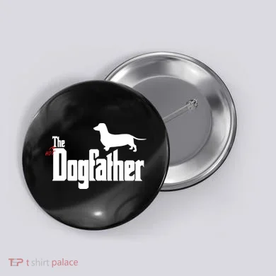 The Hot Dog DogFather Button