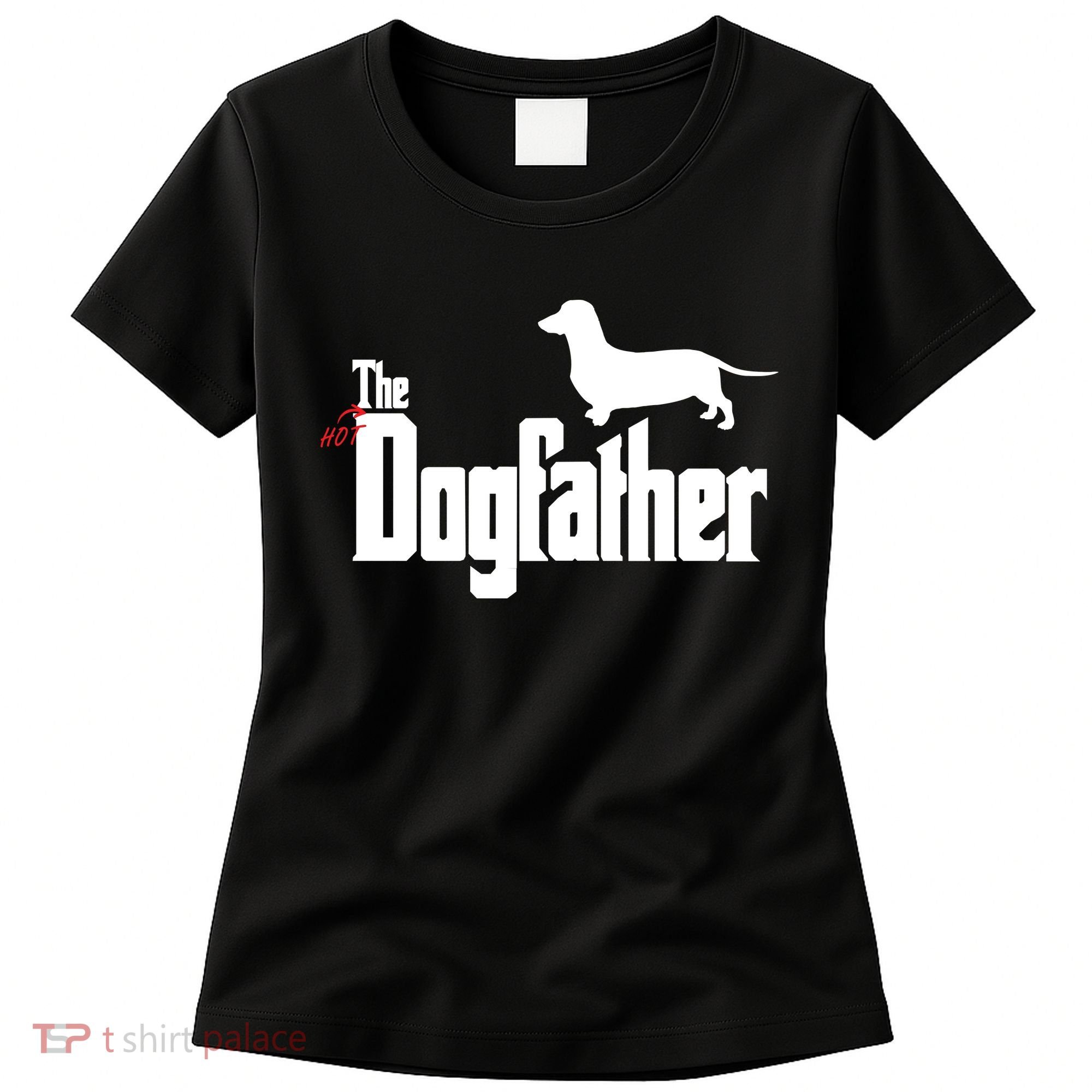 The Hot Dog DogFather Women's T-Shirt