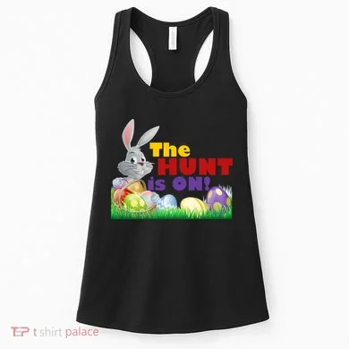 The Hunt is On! Easter Rabbit Egg Hunt Women's Tank Top