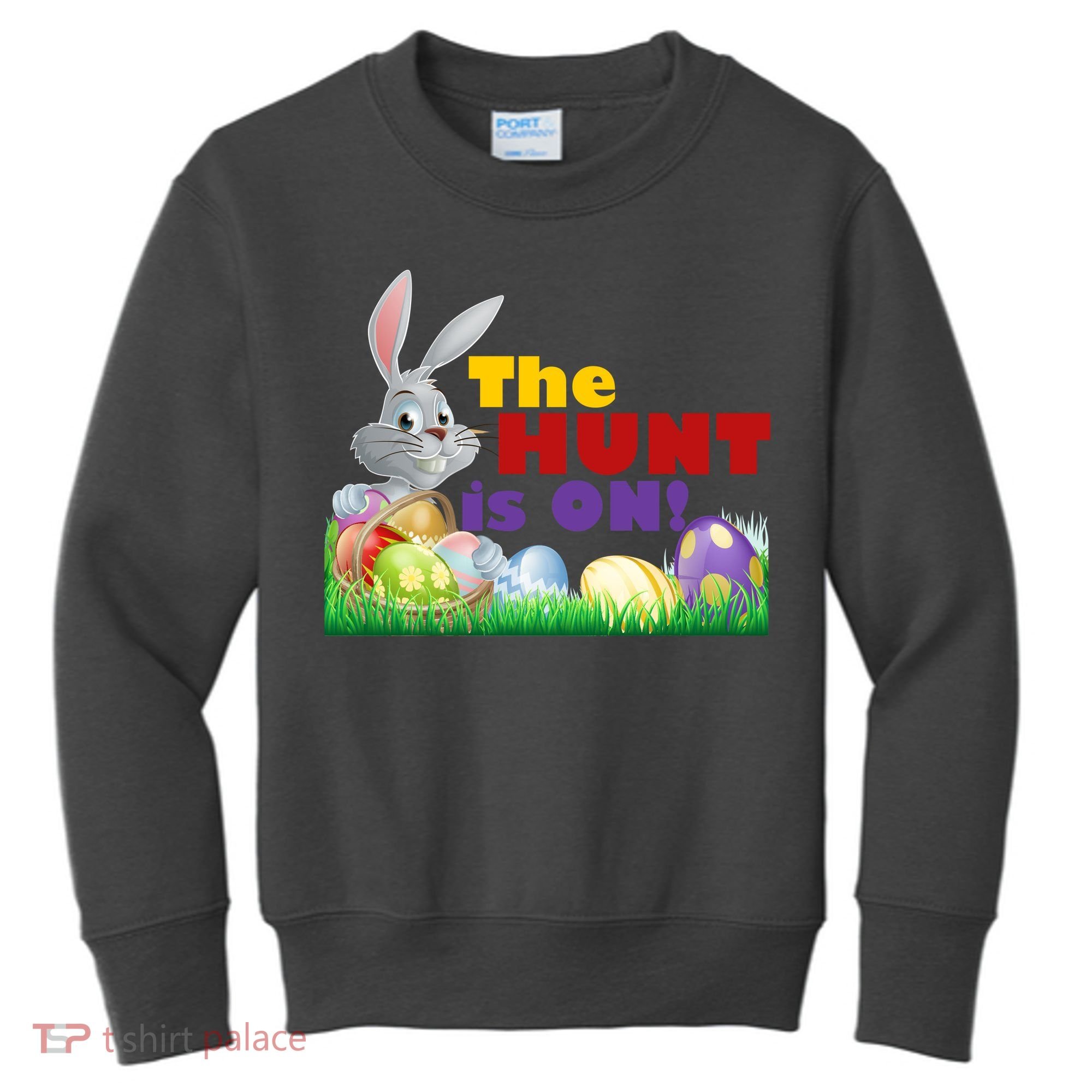 The Hunt is On! Easter Rabbit Egg Hunt Kids Sweatshirt