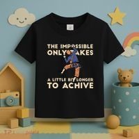 The Impossible Only Takes A Little Bit Longer To Achive Toddler T-Shirt thumb 3