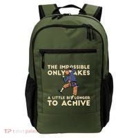 The Impossible Only Takes A Little Bit Longer To Achive Backpack thumb 0
