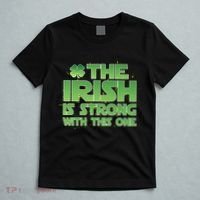 The Irish Is Strong With This One T-Shirt thumb 5