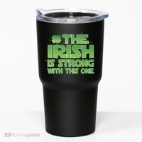 The Irish Is Strong With This One Tumbler thumb 0