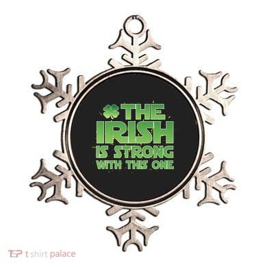The Irish Is Strong With This One Ornament