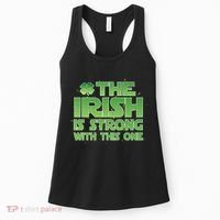 The Irish Is Strong With This One Women's Tank Top thumb 0
