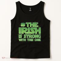 The Irish Is Strong With This One Tank Top thumb 2