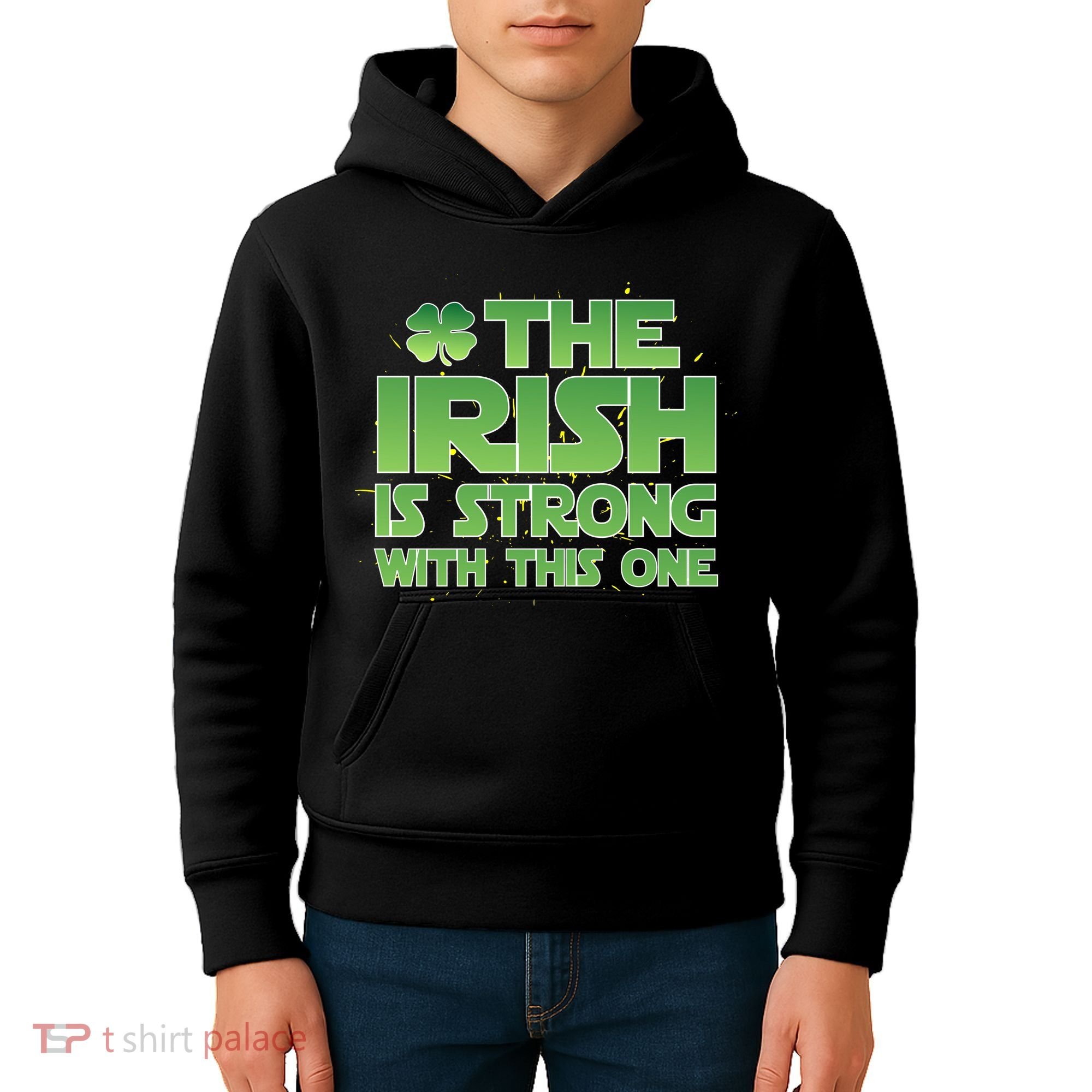 The Irish Is Strong With This One Kids Hoodie