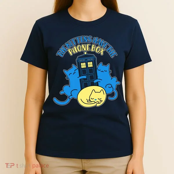 The Kittens Have The Phone Box T-Shirt